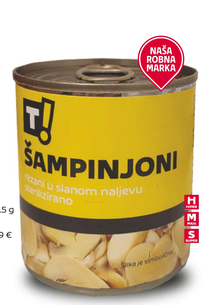 T! Šampinjoni 200 g - Akcija u trgovini Tommy